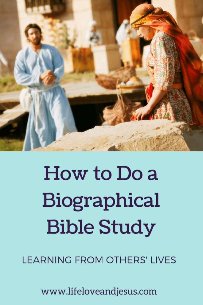 how to do a biographical bible study