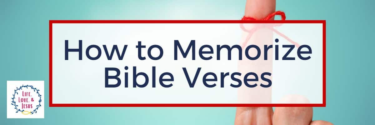 How to Memorize Bible Verses