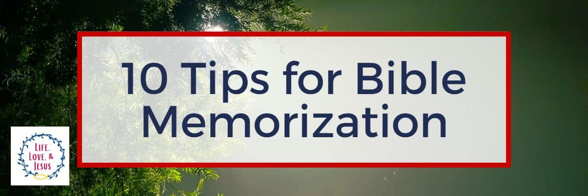 10 Tips for Bible Memorization