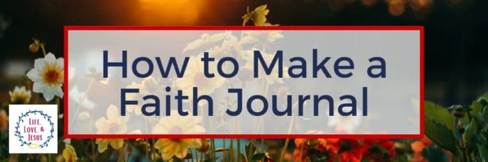How to Make a Faith Journal