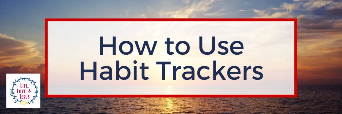 How to Use Habit Trackers
