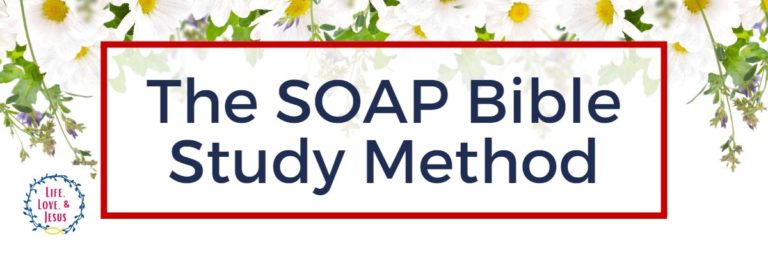 Easy to Use SOAP Bible Study Method