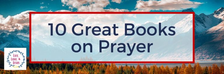 The 10 Best Books on Prayer