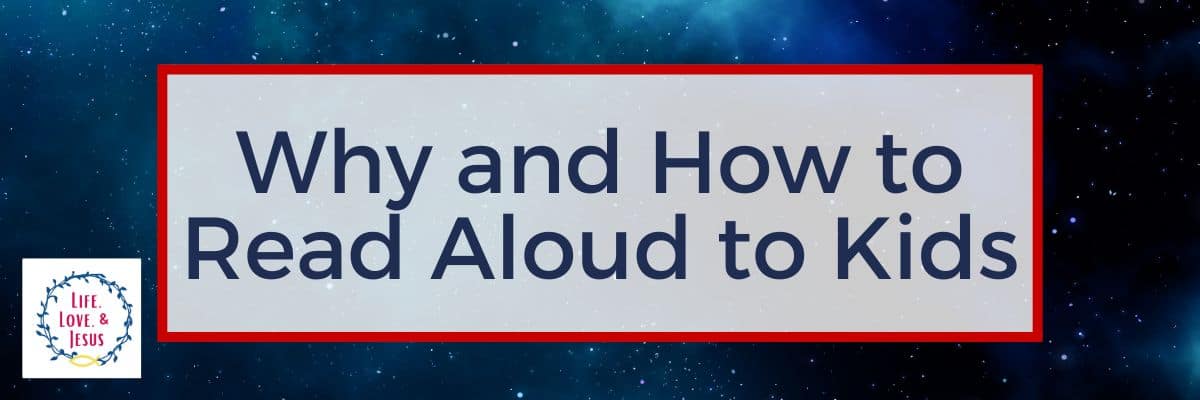 Why and How to Read Aloud to Kids