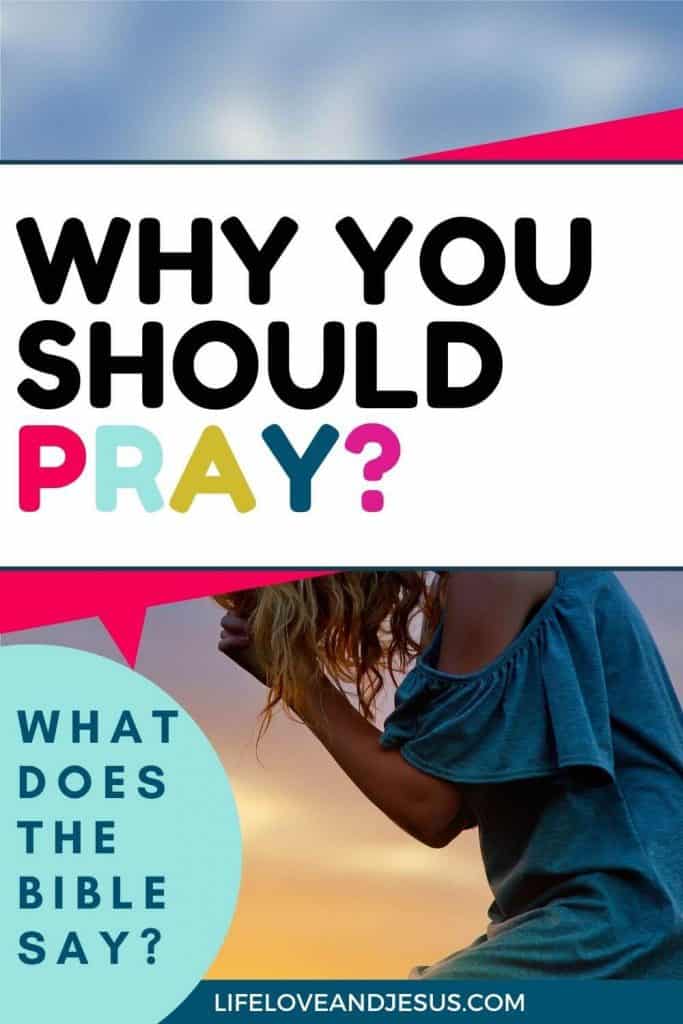 why should you pray